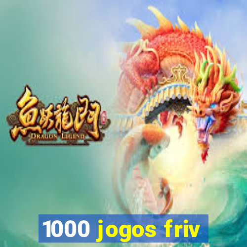 1000 jogos friv